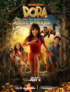 Dora and the Search for Sol Dorado 2025 Dora and the Search for Sol Dorado